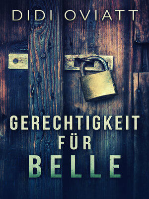 cover image of Gerechtigkeit Für Belle